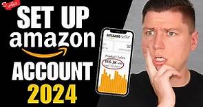 How To Set Up Your Amazon Seller Central 2024 [Amazon FBA Complete Seller Registration]