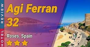 Agi Ferran 32 hotel review | Hotels in Roses | Spain Hotels