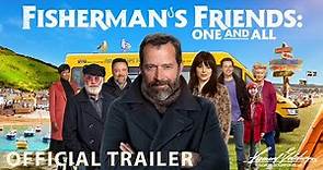 FISHERMAN'S FRIENDS: ONE AND ALL | Official Trailer HD