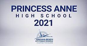 Princess Anne HS Graduation - Class of 2021