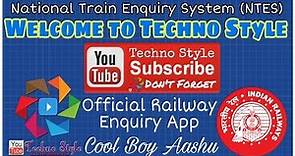 National Train Enquiry System (NTES) App For Train Running Status