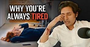 Psychiatrist Explains Why You Feel Tired All The Time (No Matter What You Do...)
