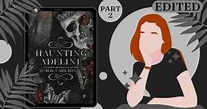 (Part 2) Haunting Adeline by H. D. Carlton | Dark Romance | Booktube | Horrortube | Authortube