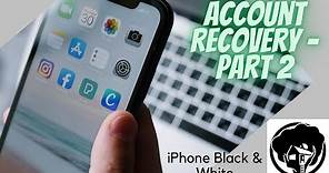 Apple ID Account Recovery - Part 2