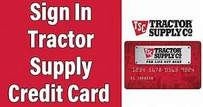 How To Login Tractor Supply Credit Card Online Account 2022 | Tractor Supply Credit Card Sign In