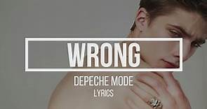 Wrong - Depeche Mode (Lyrics/Letra)