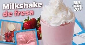 Cómo preparar milkshake de fresa | Recetas fáciles | Buenazo!