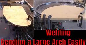 How to Bend a Large Arch out of Steel