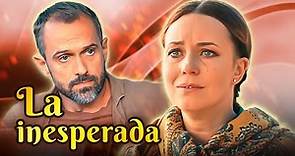 La Inesperada | MEJOR PELÍCULA | Romántica - Series y novelas en Español