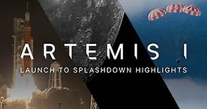 NASA’s Artemis I Moon Mission: Launch to Splashdown Highlights