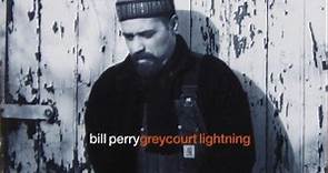 Bill Perry - Greycourt Lightning