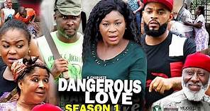 DANGEROUS LOVE SEASON 1 - (New Movie) Destiny Etiko 2020 Latest Nigerian Nollywood Movie Full HD