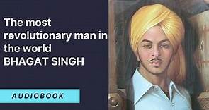 The Legend Of Bhagat Singh biography | English Biography Part 1 | Indian Revolutionary Audiobook
