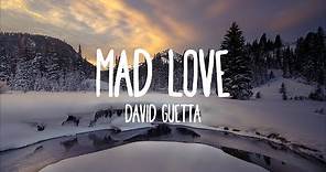 Mad Love - David Guetta, Sean Paul ft. Becky G (Lyrics)