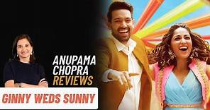 Ginny Weds Sunny | Bollywood Movie Review by Anupama Chopra | Vikrant Massey, Yami Gautam