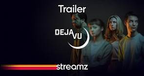 Déjà Vu | Streamz | Serie | Vlaams | Fobic | Trailer