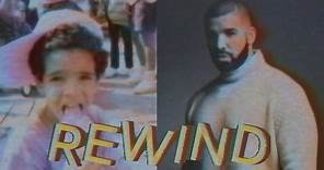 The Evolution of Drake | Rewind