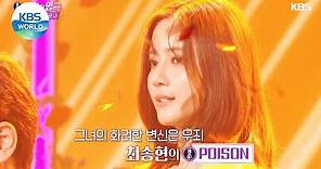 Choi Songhyun(최송현) - Poison (Immortal Songs 2) | KBS WORLD TV 21009