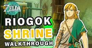 How to do Riogok Shrine | Walkthrough ► Zelda: Tears of the Kingdom