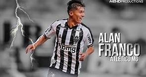 Alan Franco ► Atletico MG ● Amazing Skills and Goals & Assists | HD