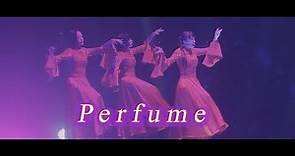 Perfume 『 Spinning World 』 LIVE ＋ MV mix