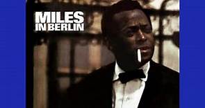 Miles In Berlin