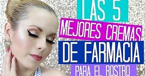 LAS MEJORES CREMAS DE FARMACIA! BUENAS, BONITAS Y BARATAS!