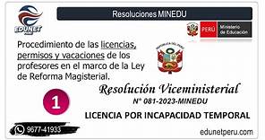 Licencia por Incapacidad Temporal | RVM N° 081-2023-MINEDU