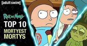Top 10 Mortyest Mortys of All Time | Rick and Morty | adult swim
