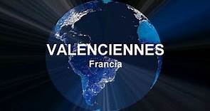 Francia - Valenciennes