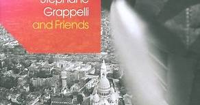 Stéphane Grappelli - Stéphane Grappelli And Friends