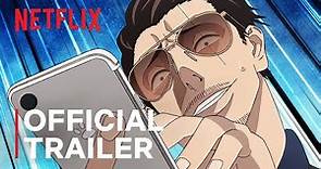 The Way of the Househusband Part 2 | Official Trailer | Netflix