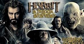 EL HOBBIT | LA TRILOGÍA RESUMIDA | the hobbit resumen | RESÚMENES RESUMIDOS