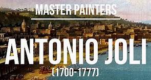 Antonio Joli (1700-1777) A collection of paintings 4K Ultra HD