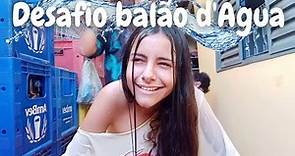 DESAFIO BALÃO D'ÁGUA (Vlog)!!!