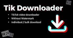 Tik Downloader | Download TikTok videos without watermark in bulk (Chrome extension)
