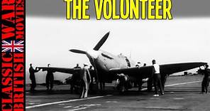 THE VOLUNTEER. 1944 - WW2 Full Movie: Short propaganda film for recruitment to the Fleet Air Arm:
