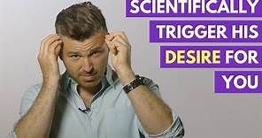 How to Scientifically Trigger His Emotional Desire For You Using THIS Technique | Adam LoDolce