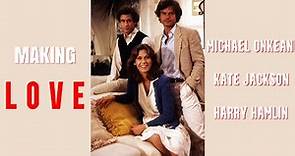 Making Love (1982) Michael Ontkean, Kate Jackson, Harry Hamlin FULL HD 1080P