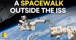 Astronauts perform a spacewalk outside the ISS | NASA Live | WION Live