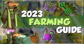 1-99 Farming Guide 2023 OSRS - AFK, Fast, Profit, Efficient, Roadmap!