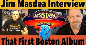 That Classic First Boston Album & Working With Tom Scholz - Jim Masdea Interview