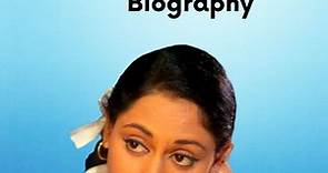 Jaya Bachchan - Biography