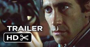 Nightcrawler Official Trailer #1 (2014) - Jake Gyllenhaal Movie HD