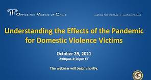 Understanding the Effects of the Pandemic for Domestic Violence Victims