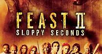 Feast II: Sloppy Seconds (2008)