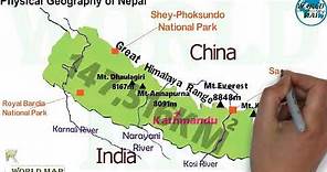 Physical Geography of Nepal / Nepal Map 2022 / Nepal Geographic Facts 2022 / Series of World Map