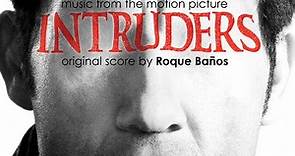 Roque Baños - Intruders (Music From The Motion Picture)