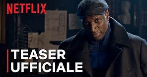 Lupin | Teaser ufficiale | Netflix
