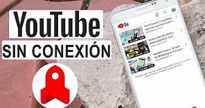 Así puedes ver vídeos de YouTube sin conexión Gratis!